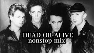 DEAD OR ALIVE nonstop mix DJ NOJIMAX 202186