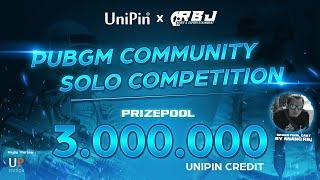 UniPin Community x RBJ Solo Competition - PUBGM Solo Tournament  DAY 2 GRAND FINAL