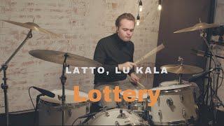 Lottery - Latto feat. LU KALA - Drum Cover