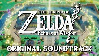 Echoes of Wisdom Complete Soundtrack