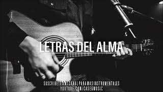 BASE DE RAP - LETRAS DEL ALMA - HIP HOP INSTRUMENTAL   SAD GUITARRA   GUITARRA TRISTE