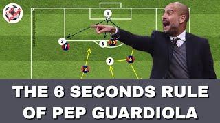 The 6 seconds rule of Guardiola