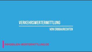 Immobilien-Wertermittlung.de - Berechnung von Erbbaurechten