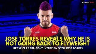 Why Jose Torres does not want to move back to Flyweight Division  BRAVE CF