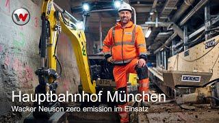 Baustelle am Hauptbahnhof München Wacker Neuson zero emission im Einsatz