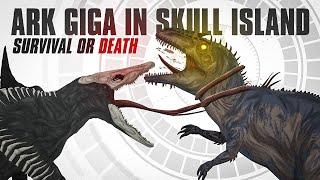 What if ARKs Giga enters Skull Island? Heres what would happen...