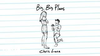 Chris Lane - Big Big Plans Audio