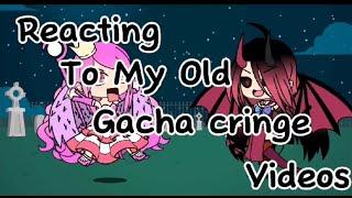 Reacting To My Old Gacha Cringe Videos  Part 8    TW  Loud sounds   Read Description pls