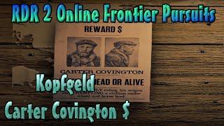 Red Dead Redemption 2 Online  Frontier Pursuits - Kopfgeldjäger - Carter Covington $