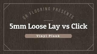 Vinyl Plank - Loose Lay Glue Down vs Click Vinyl Floating with Subtitles