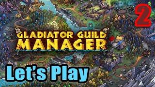Lets Play - Gladiator Guild Manager - Full Release Version 1.0 - Full Gameplay #2