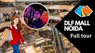 DLF mall of India  full tour  Noida sector 18