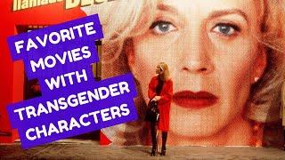 Favorite Movies with Transgender Characters Celebrating Pride Month ️‍ 