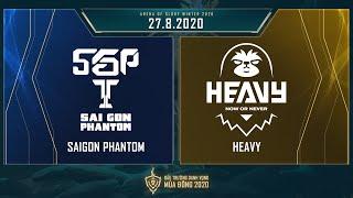 Saigon Phantom  vs HEAVY  SGP vs HEV - Vòng 2 ngày 1 27.08.2020 - ĐTDV mùa Đông 2020