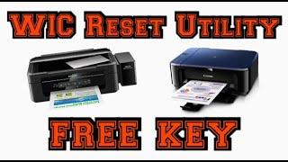 WIC Reset Utility FREE KEY  EPSON Resetter Tool  CANON Resetter Tool  HOW To RESET Waste Ink Pad