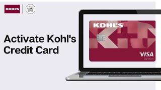 How To Activate Kohls Credit Card Account Online