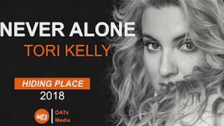 Never Alone - Tori Kelly ft. Kirk Franklin Lyric Video