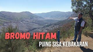 Hitam dan Gosong Wajah Bromo Sisa Kebakaran