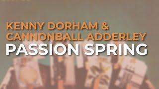 Kenny Dorham & Cannonball Adderley - Passion Spring Official Audio