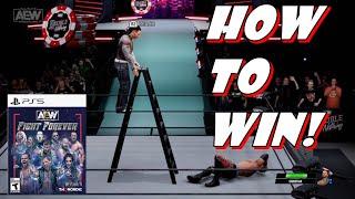 AEW Fight Forever - How To Win A  Ladder Match LADDER MATCH