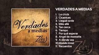 Zelen - Verdades a Medias disco completo