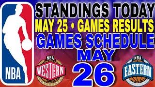 nba playoffs standings today may 25 2024  games results  games schedule may 26 2024
