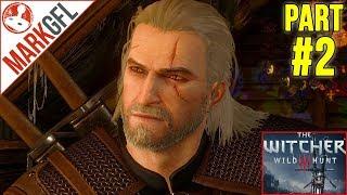 Lets Play The Witcher 3 Wild Hunt #2 - MarkGFL