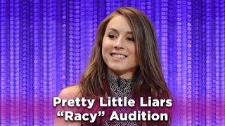 Pretty Little Liars - Troian Bellisarios Racy Audition