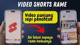 Video Shorts Rame Penonton Video Panjang Juga Bisa Ikut Rame  Begini Caranya