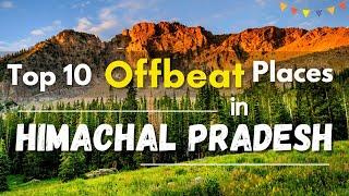 Himachal Pradesh Offbeat Places  Himachal Pradesh Tourist Places  Tourist Places In Himachal