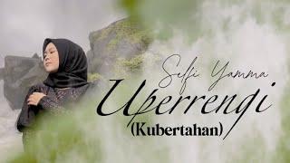 Bugis song Uperrengi kubertahan - Selfi Yamma  Official Music Video