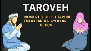 Taroveh namozi oqilish tartibi erkaklar va ayollar uchun