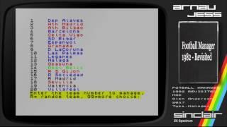 FOOTBALL MANAGER 1982 - Revisited - Zx Spectrum by Glen Anderson