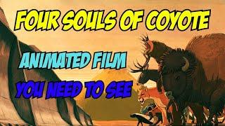 Why Four Souls of Coyote Is the Animated Film You Need to See