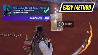How to EASILY Find Megalo Don and damage him to acquire his Secret Map Fortnite