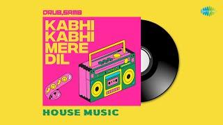 Kabhi Kabhi Mere Dil  House Music  Asha Bhosle  O.P. Nayyar  Drub and SAM8