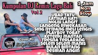 Kumpulan DJ Remix Lagu Bali 1jam NonStop Terbaru 2022 Cover by Sintya Kawai Vol.2