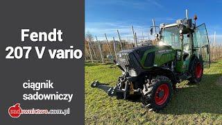 Ciągnik sadowniczy - Fendt 207 V vario - SERIA FILMÓW pt. Sadownik kupuje