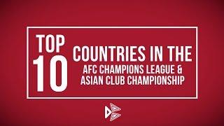 Top 10 Countries in The AFC Champions League and Asian Club Championship  Red Card TV