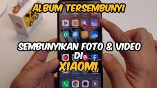 Cara Menggunakan Album Tersembunyi di HP Xiaomi Yuk Coba ‼️