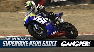 SUPERBIKE PERÚ - 3RA FECHA 2015 - 600CC