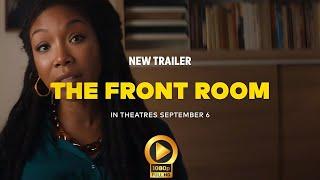 THE FRONT ROOM Trailer Release Date Cast And Everything We Know 2024