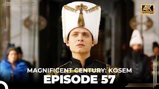 Magnificent Century Kosem Episode 57 English Subtitle 4K