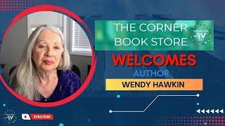 THE CORNER BOOKSTORE WELCOMES WENDY HAWKIN