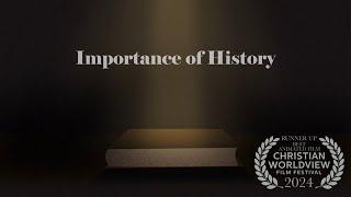 The Importance of History