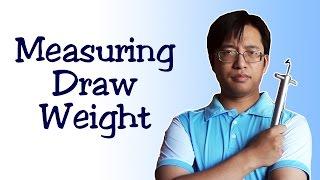 Archery  Measuring Actual Draw Weight