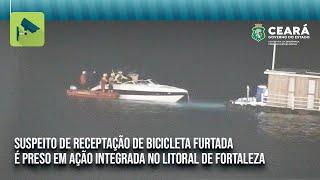 Suspeito de receptação de bicicleta furtada é preso em ação integrada no litoral de Fortaleza