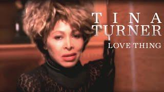 Tina Turner - Love Thing Official Music Video