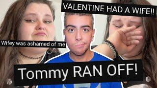 ALR Breaks Down Tommy RAN OFF YouTube Valentine has a WIFE