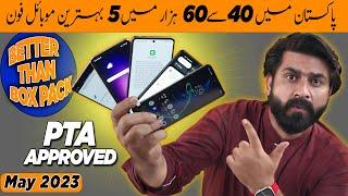 Top 5 Best PTA Approved Phones to Buy in May 2023 from PKR 40k to 60k  Better than BoxPack